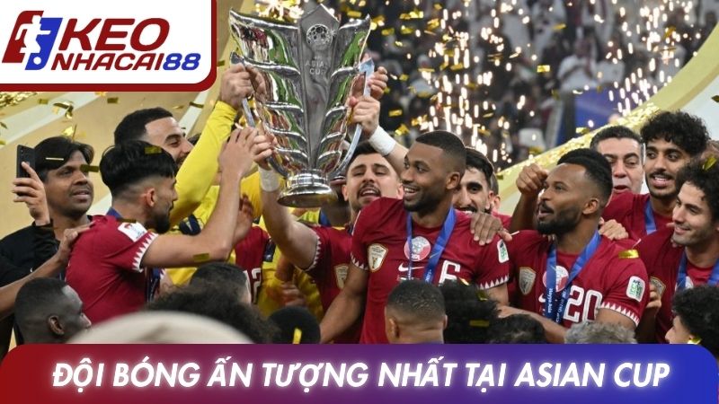 Đội bóng ấn tượng nhất tại đấu trường Asian Cup